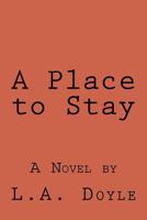 A Place to Stay 1720729050 Book Cover