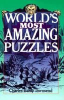 World's Most Amazing Puzzles 0806987618 Book Cover