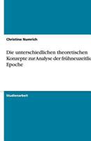 Die unterschiedlichen theoretischen Konzepte zur Analyse der fr?hneuzeitlichen Epoche 3640541669 Book Cover