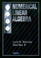 Numerical Linear Algebra 0898713617 Book Cover