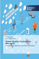 Power Quality Controller in Microgrid: A Novel Power Electronic Controller for Microgrid 6138918398 Book Cover