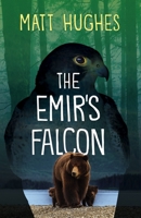 The Emir's Falcon 1989398316 Book Cover