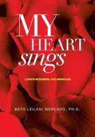 My Heart Sings 1469143801 Book Cover