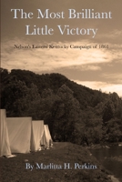 The Most Brilliant Little Victory 1312110163 Book Cover