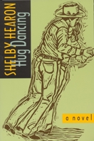 Hug Dancing (Texas Tradition Series) 0394586522 Book Cover