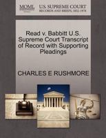Read v. Babbitt U.S. Supreme Court Transcript of Record with Supporting Pleadings 1270204572 Book Cover