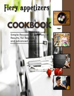 Fiery appetizers: simple Christmas appetizers B0BL4ZM8DS Book Cover