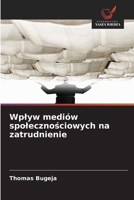 Wplyw mediów spolecznosciowych na zatrudnienie (Polish Edition) 6209170234 Book Cover