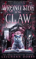 Wrong Side of the Claw 1073030334 Book Cover