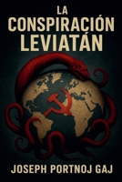 La Conspiración Leviatan B0G11G4YH5 Book Cover