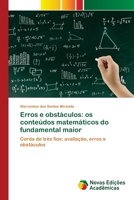 Erros e obstáculos: os conteúdos matemáticos do fundamental maior 3330757493 Book Cover