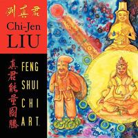 Feng Shui Chi Art 0615181562 Book Cover