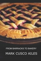 From Barracks To Bakery B0F26NZJMV Book Cover