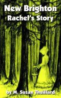 NEW BRIGHTON: Rachel's Story 1425908802 Book Cover