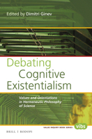 Debating Cognitive Existentialism 9004299181 Book Cover