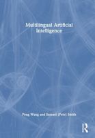 Multilingual Artificial Intelligence 1032747242 Book Cover