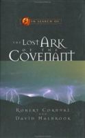 In Search of the Lost Ark of the Covenant (In Search of, 3) 0805420533 Book Cover