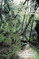 Photosynthesis, or Green Tint 1420865676 Book Cover