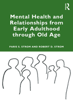 Mental Health and Relationships from Early Adulthood through Old Age 103249770X Book Cover