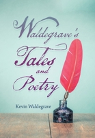 Waldegrave's Tales and Poetry 1664102949 Book Cover