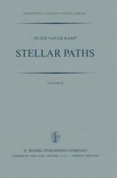 Stellar Paths: Photographic Astrometry with Long-Focus Instruments. (Astrophysics and Space Science Library) 9027712565 Book Cover