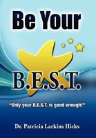 Be Your B.E.S.T. 145350284X Book Cover