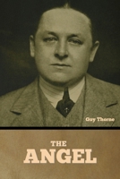 The Angel (Classic Reprint) 1517620252 Book Cover