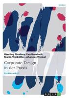 Corporate Design in der Praxis 3638910431 Book Cover