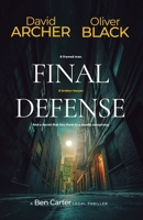 Final Defense (A Ben Carter Legal Thriller) 1636964540 Book Cover