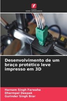 Desenvolvimento de um braço protético leve impresso em 3D (Portuguese Edition) 6630400593 Book Cover