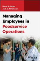 Managing Employees in Foodservice Operations 1394208413 Book Cover