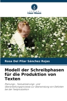 Modell der Schreibphasen für die Produktion von Texten (German Edition) 6207383648 Book Cover