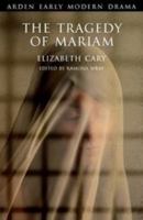The Tragedy of Mariam 1551110431 Book Cover