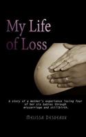 My Life of Loss 1320908012 Book Cover