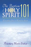 The Baptism of the Holy Spirit 101 0741457113 Book Cover