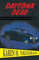 Daytona Dead 1460211340 Book Cover