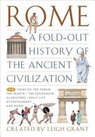 Rome: A Fold-Out History of the Ancient Civilization 1579124712 Book Cover