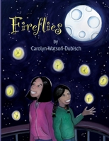 Fireflies B08QFBN1F6 Book Cover