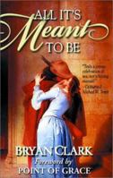 All It's Meant to Be 0847407144 Book Cover