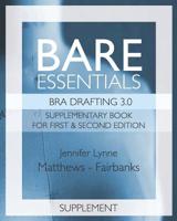 Bare Essentials: Bras 3.0 Drafting Supplement: Supplement for the First and Second Editions 1080011587 Book Cover