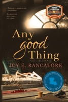 Any Good Thing 1733138706 Book Cover