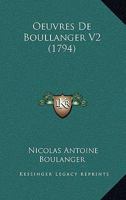 Oeuvres De Boullanger V2 (1794) 1165693623 Book Cover