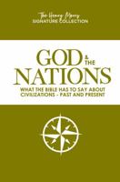 God & the Nations (the Henry Morris Signature Collection): What the Bible Has to Say about Civilizations - Past and Present 1683441605 Book Cover