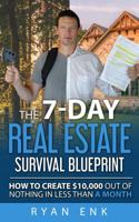 The 7-Day Real Estate Survival Blueprint 1732873909 Book Cover