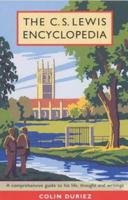 The C.S. Lewis Encyclopedia: A Complete Guide to His Life, Thought, and Writings 0884863182 Book Cover