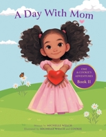 A Day With Mom (Omi & Cookie's Adventures) 1038313635 Book Cover