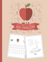 Letter Tracing Book Age 3-5: Preschool Practice Handwriting Workbook Capital Letter Alphabet For Kids Apple Cover 1688227415 Book Cover
