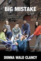 The Big Mistake Club 1530206391 Book Cover