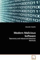 Modern Malicious Software: Taxonomy and Advanced Detection Methods 363912295X Book Cover