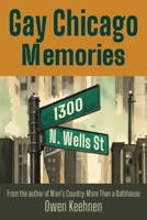 Gay Chicago Memories : 1300 N. Wells 1955826935 Book Cover